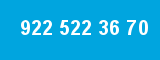922 522 36 70